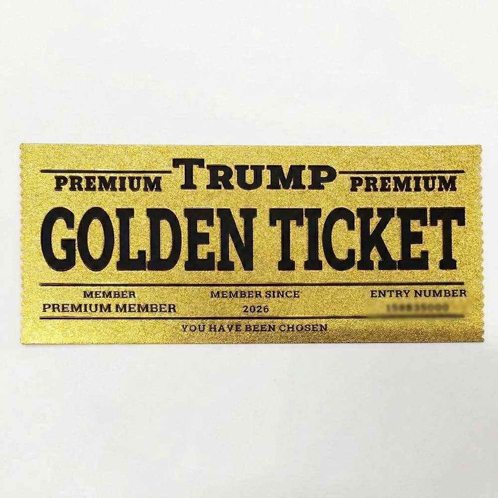 Trump Premium Golden Ticket – You Have Been Chosen